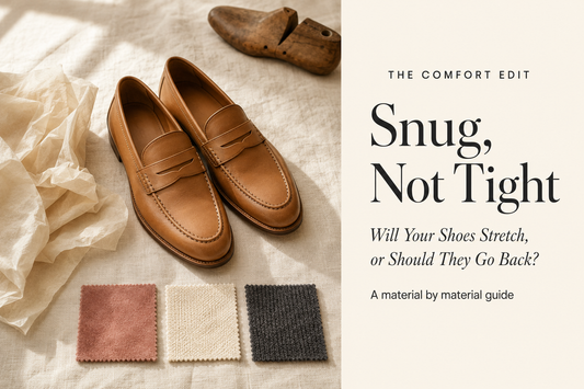 Snug, Not Tight: How to Tell If Your New Shoes Will Stretch (or If You Should Return Them)